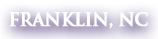 844f6f0c7cbbd415d858b58682621364ad931997 Franklin, NC
